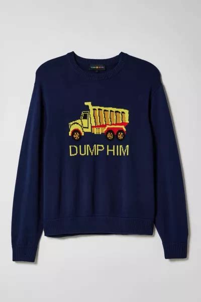 dump him sweater teddy fresh.